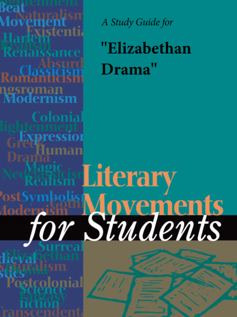 Cover image for book A Study Guide for "Elizabethan Drama"