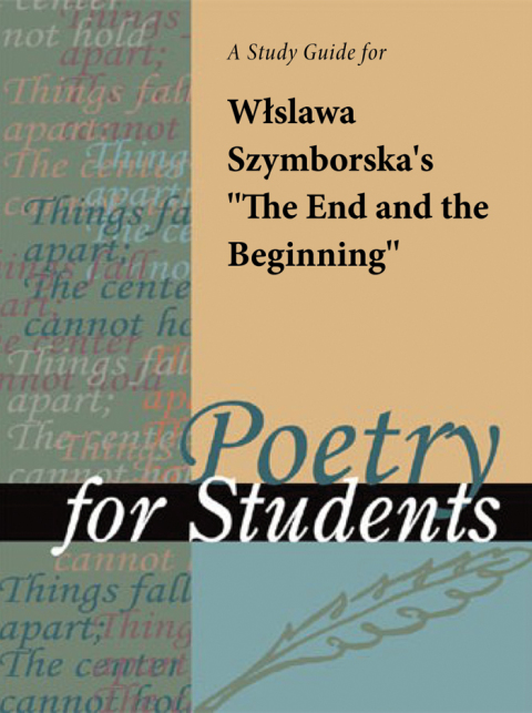 Cover image for book A Study Guide for Wislawa Szymborska's "The End and the Beginning"