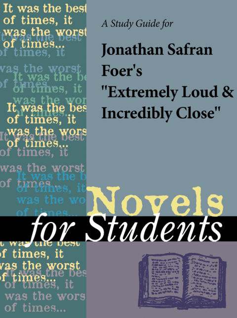 Cover image for book A Study Guide for Jonathan Safran Foer's "Extremely Loud and Incredibly Close"
