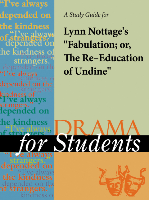 Cover image for book A Study Guide for Lynn Nottage 's "Fabulation; or the Re-Education of Undine"