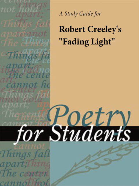 Cover image for book A Study Guide for Robert Creeley's "Fading Light"