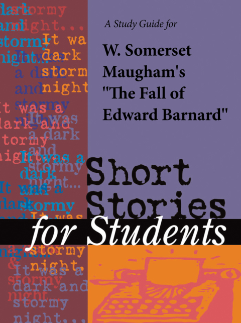 Cover image for book A Study Guide for W. Somerset Maugham's "The Fall of Edward Barnard"