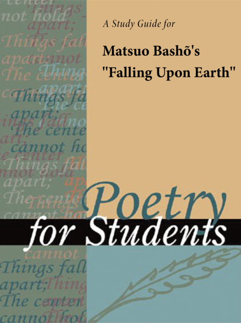 Cover image for book A Study Guide for Matsuo Basho's "Falling upon Earth"