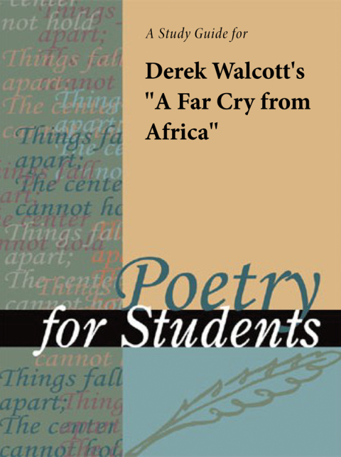 Cover image for book A Study Guide for Derek Walcott's "A Far Cry from Africa"