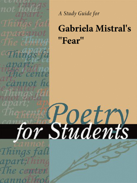 Cover image for book A Study Guide for Gabriela Mistral's "Fear"