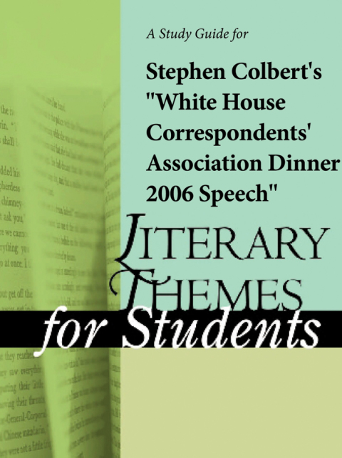 Cover image for book A Study Guide for Stephen Colbert's "White House Correspondents' Association Dinner 2006 Speech"
