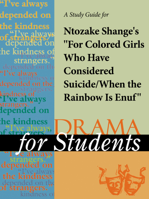 Cover image for book A Study Guide for Ntozake Shange's "for colored girls who have considered suicide / when the rainbow is enuf"