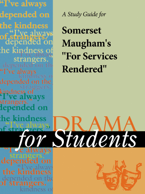 Cover image for book A Study Guide for Somerset Maugham's "For Services Rendered"