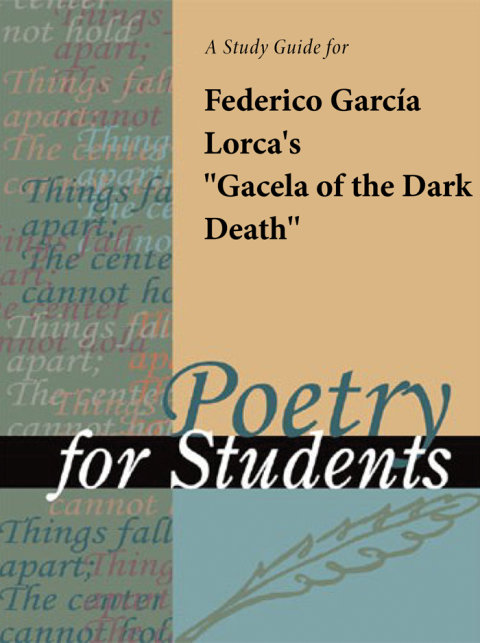 Cover image for book A Study Guide for Federico Garcia Lorca's "Gacela of the Dark Death"