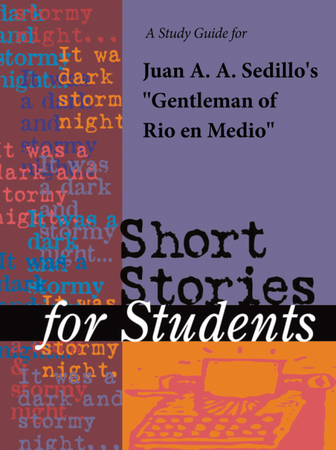 Cover image for book A Study Guide for Juan A.A. Sedillo's "Gentlemen of Rio en Medio"
