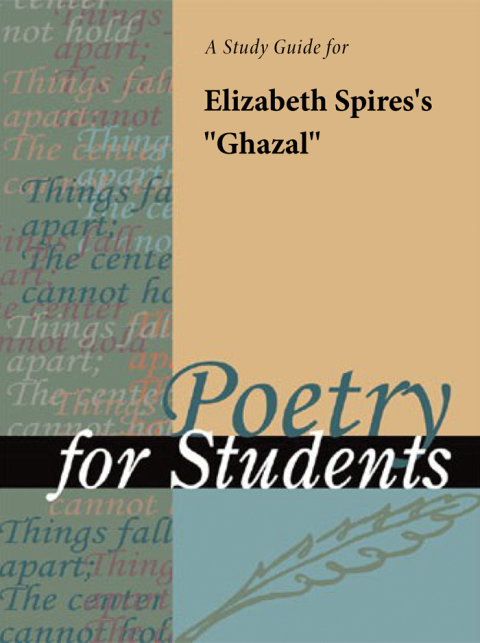 Cover image for book A Study Guide for Elizabeth Spires's "Ghazal"