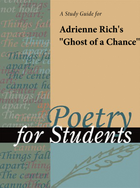 Cover image for book A Study Guide for Adrienne Rich's "Ghost of a Chance"