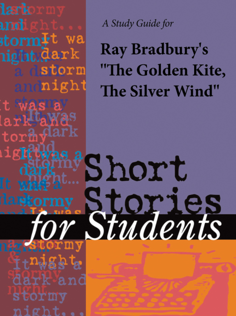Cover image for book A Study Guide for Ray Bradbury's "The Golden Kite, The Silver Wind"