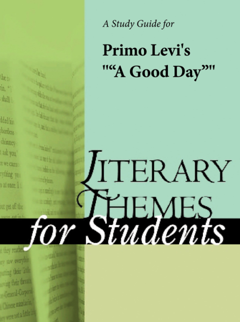 Cover image for book A Study Guide for Primo Levi's "A Good Day"