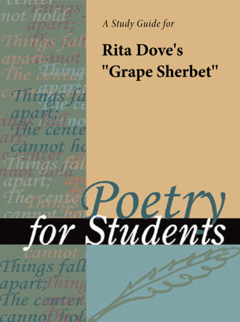 Cover image for book A Study Guide for Rita Dove's "Grape Sherbet"