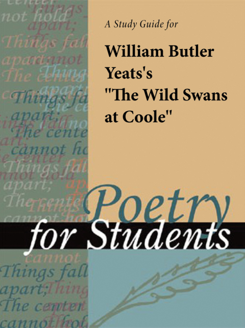 Cover image for book A Study Guide for William Butler Yeats's "The Wild Swans at Coole"