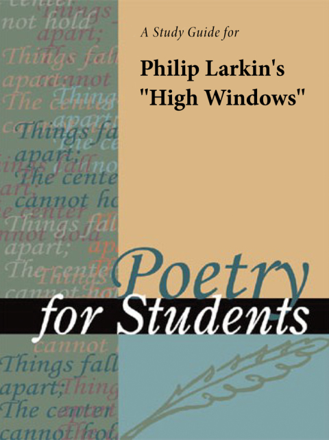 Cover image for book A Study Guide for Philip Larkin's "High Windows"