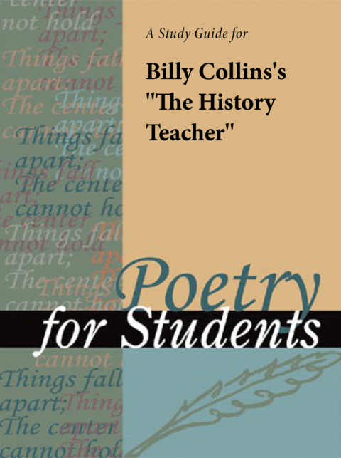 Cover image for book A Study Guide for Billy Collins's "The History Teacher"