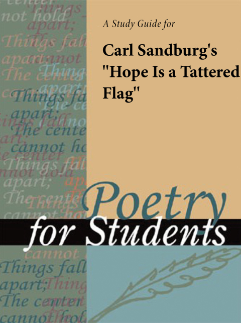 Cover image for book A Study Guide for Carl Sandburg's "Hope Is a Tattered Flag"