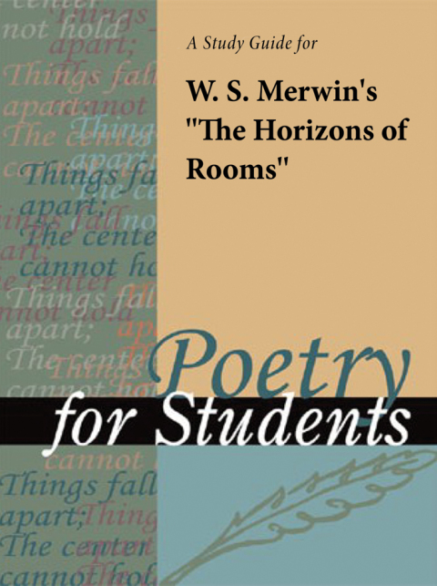 Cover image for book A Study Guide for W. S. Merwin's "The Horizons of Rooms"