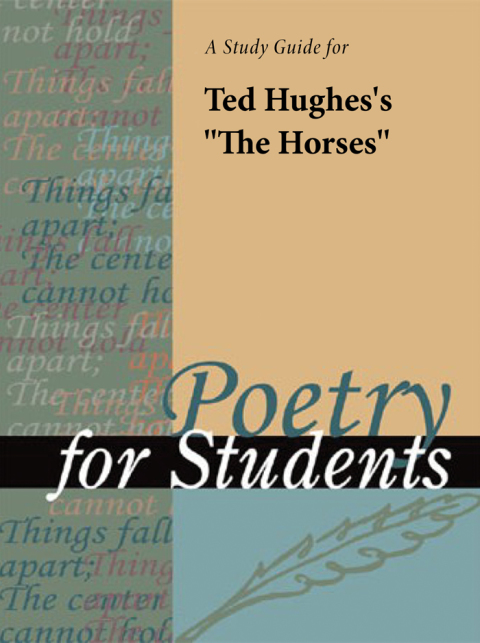 Cover image for book A Study Guide for Ted Hughes's "The Horses"