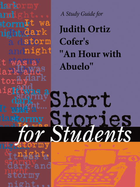 Cover image for book A Study Guide for Judith Ortiz Cofer's "Hour with Abuelo"