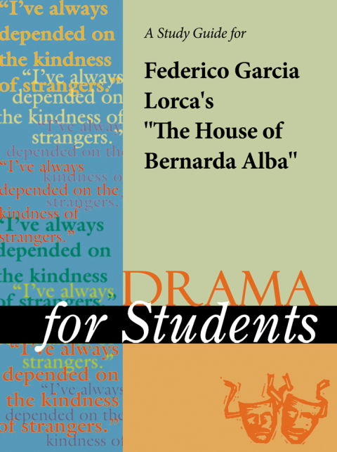 Cover image for book A Study Guide for Federico Garcia Lorca's "The House of Bernarda Alba"