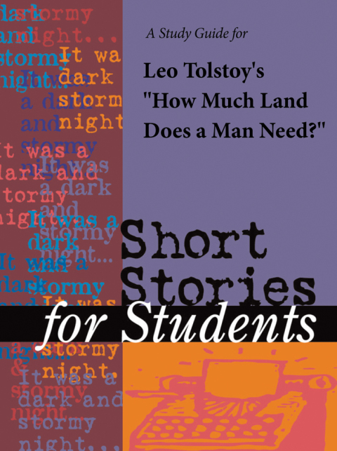 Cover image for book A Study Guide for Leo Tolstoy's "How Much Land Does a Man Need?"