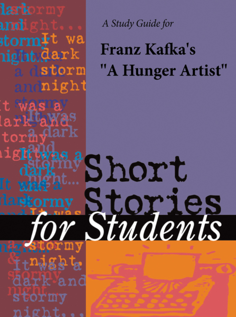 Cover image for book A Study Guide for Franz Kafka's "Hunger Artist"