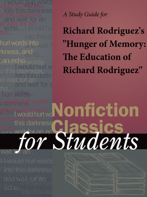 Cover image for book A Study Guide for Richard Rodriguez's "Hunger of Memory: The Education of Richard Rodriguez"