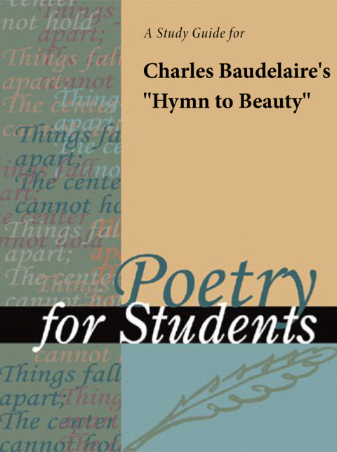 Cover image for book A Study Guide for Charles Baudelaire's "Hymn to Beauty"