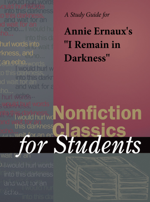 Cover image for book A Study Guide for Annie Ernaux's "I Remain in Darkness"