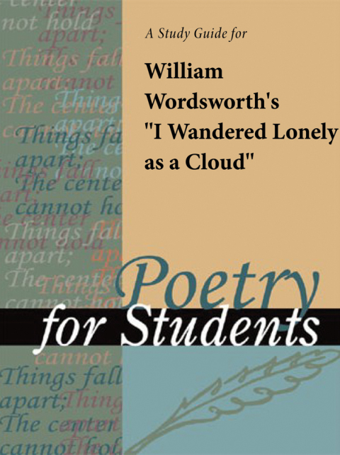 Cover image for book A Study Guide for William Wordsworth's "I Wandered Lonely as a Cloud,"
