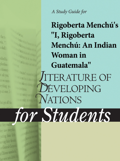 Cover image for book A Study Guide for Rigoberta Menchu's "I, Rigoberta Menchu: An Indian Woman in Guatemala"