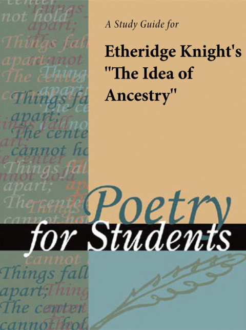 Cover image for book A Study Guide for Etheridge Knight's "The Idea of Ancestry"