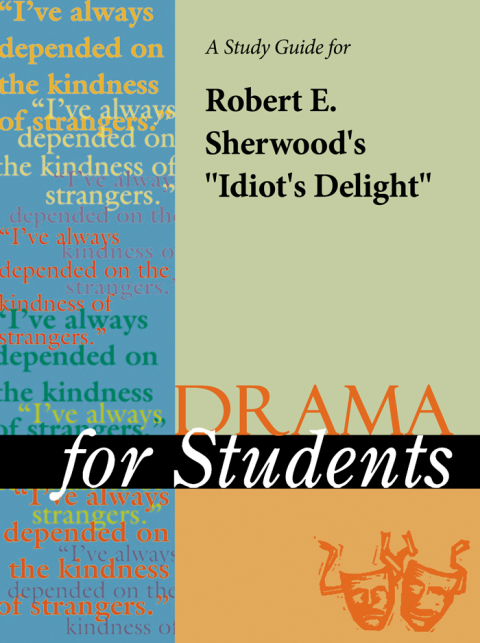 Cover image for book A Study Guide for Robert Sherwood's "Idiot's Delight"