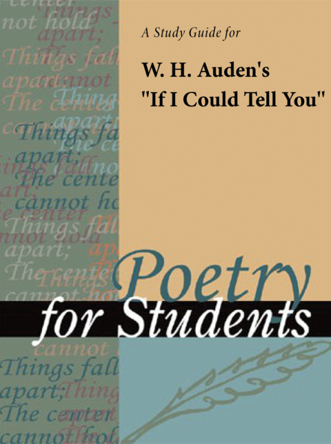 Cover image for book A Study Guide for W. H. Auden's "If I Could Tell You"