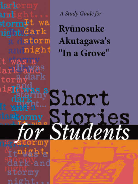 Cover image for book A Study Guide for Ryunosuke Akutagawa's "In a Grove"