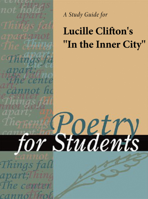 Cover image for book A Study Guide for Lucille Clifton's "In the Inner City"
