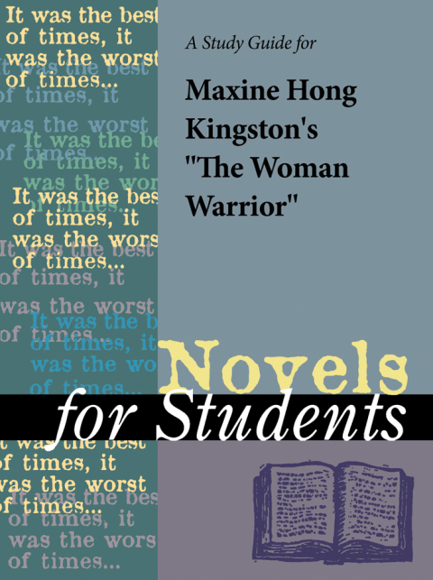 Cover image for book A Study Guide for Maxine Hong Kingston's "The Woman Warrior"