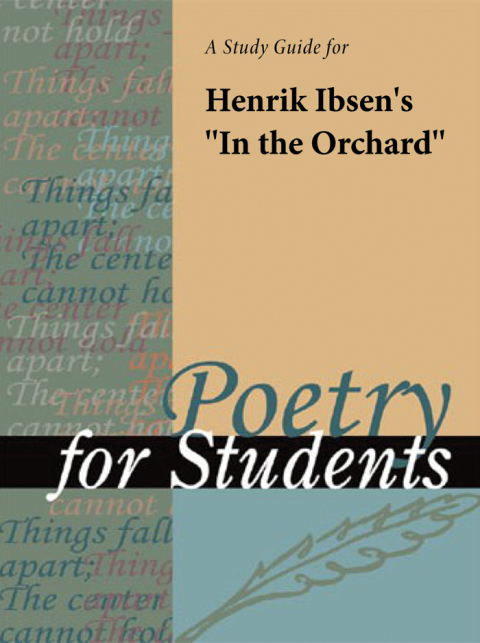 Cover image for book A Study Guide for Henrik Ibsen's "In the Orchard"