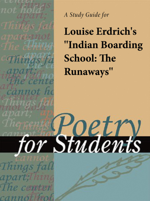 Cover image for book A Study Guide for Louise Erdrich's "Indian Boarding School: The Runaways"