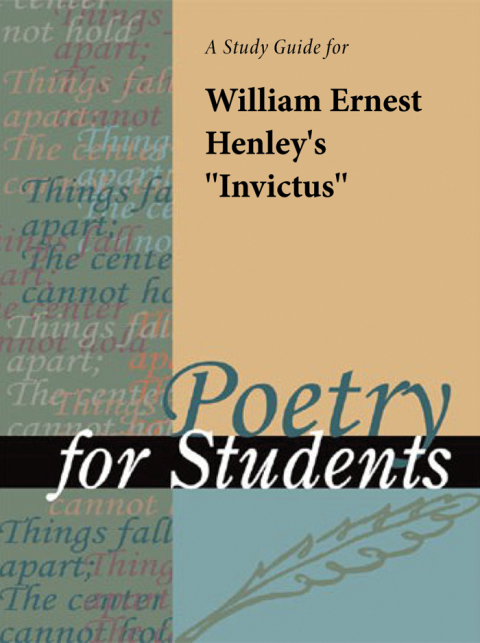 Cover image for book A Study Guide for William Ernest Henley's "Invictus"