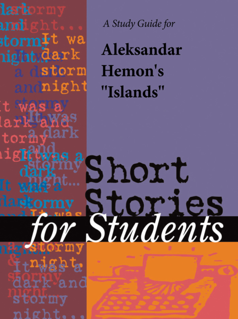 Cover image for book A Study Guide for Aleksandar Hemon's "Islands"