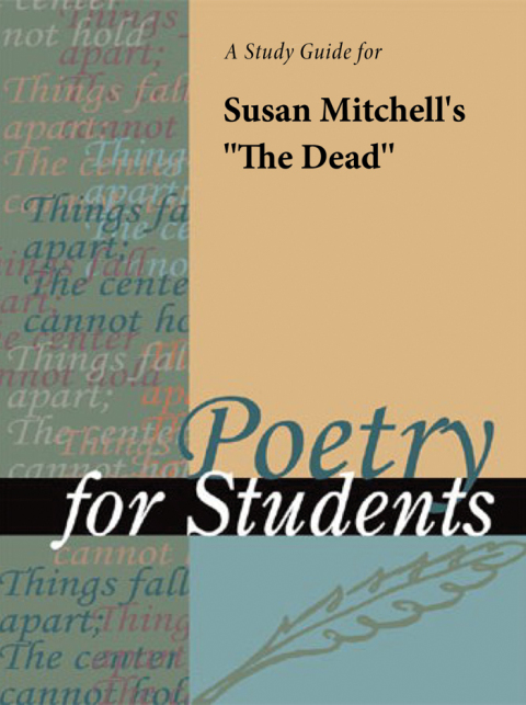 Cover image for book A Study Guide for Susan Mitchell's "The Dead"