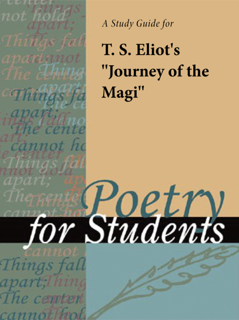 Cover image for book A Study Guide for T. S. Eliot's "Journey of the Magi"
