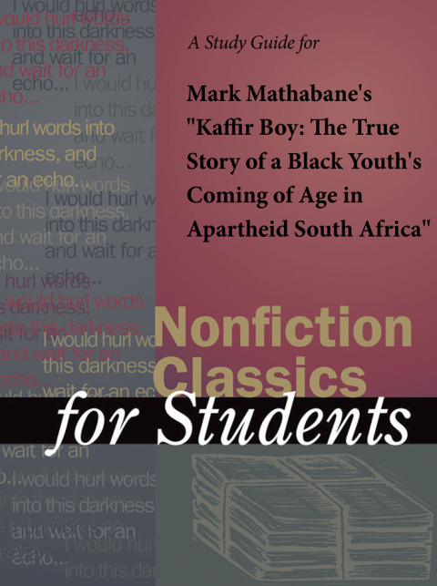 Cover image for book A Study Guide for Mark Mathabane's "Kaffir Boy: The True Story of Black Youth's Coming of Age in Apartheid South Africa"