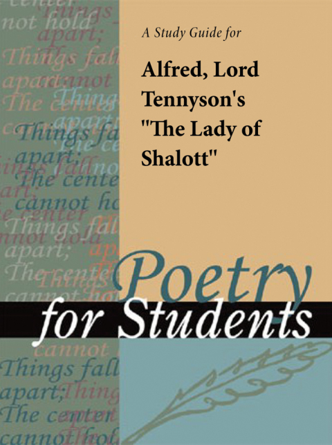 Cover image for book A Study Guide for Lord Alfred Tennyson's "The Lady of Shallott"