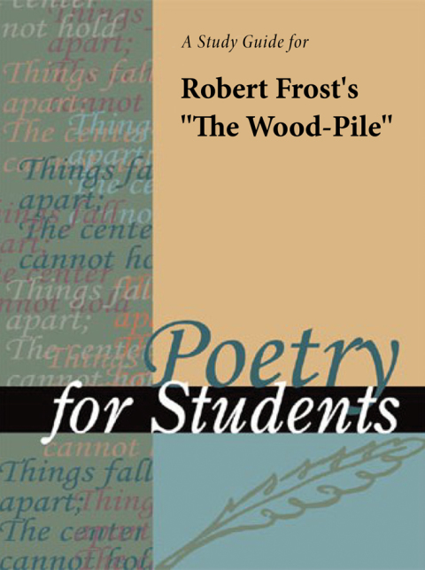Cover image for book A Study Guide for Robert Frost's "The Wood-Pile"