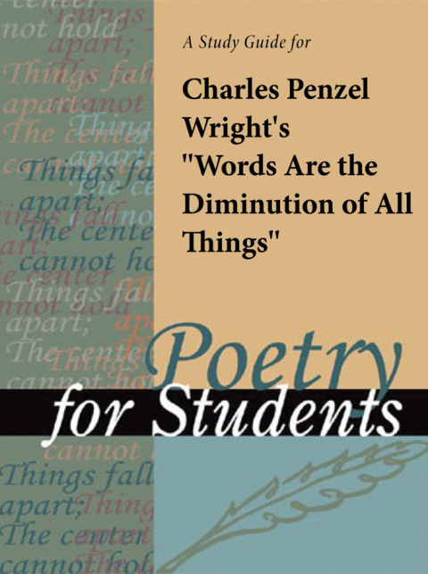 Cover image for book A Study Guide for Charles Wright's "Words and the Diminution of All Things"